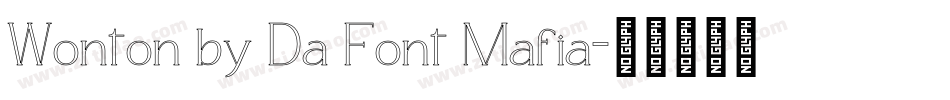 Wonton by Da Font Mafia字体转换
